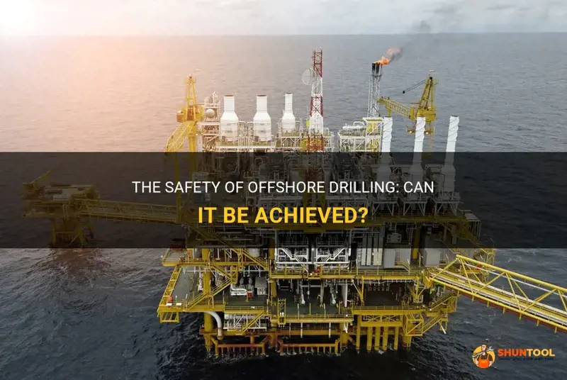 can offshore drilling be safe