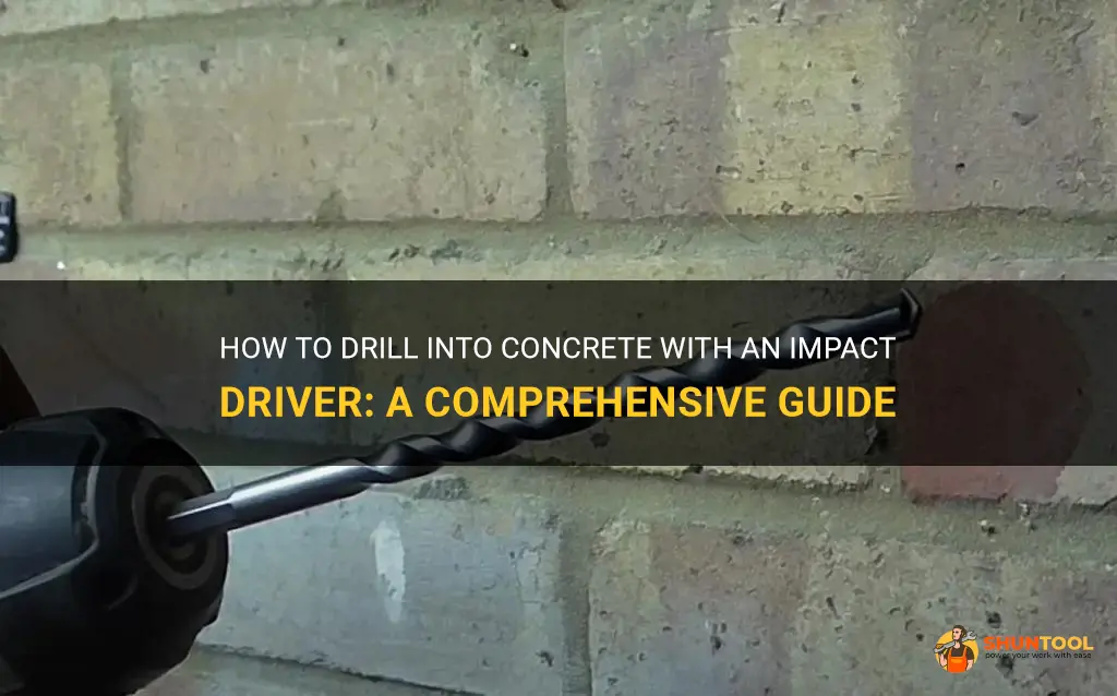 can you drill into concrete with a imapct driver