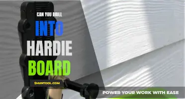 Is it Possible to Drill into Hardie Board?