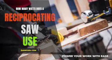 The Power Consumption of Reciprocating Saws: How Many Watts are Used?