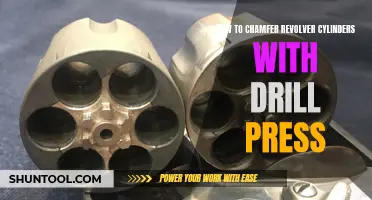 How to Chamfer Revolver Cylinders with a Drill Press: A Step-by-Step Guide