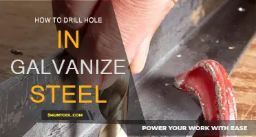 The Best Way to Drill a Hole in Galvanized Steel: A Step-By-Step Guide