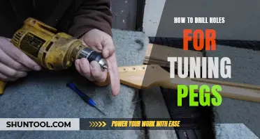 The Right Way to Drill Holes for Tuning Pegs: A Step-by-Step Guide