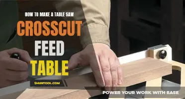 Crafting a Table Saw Crosscut Feed Table: A Comprehensive Guide