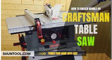Unlocking the Handle on Your Craftsman Table Saw: A Step-by-Step Guide