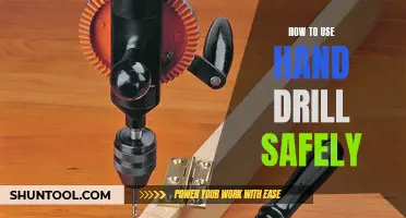 Mastering the Art of Using a Hand Drill Safely