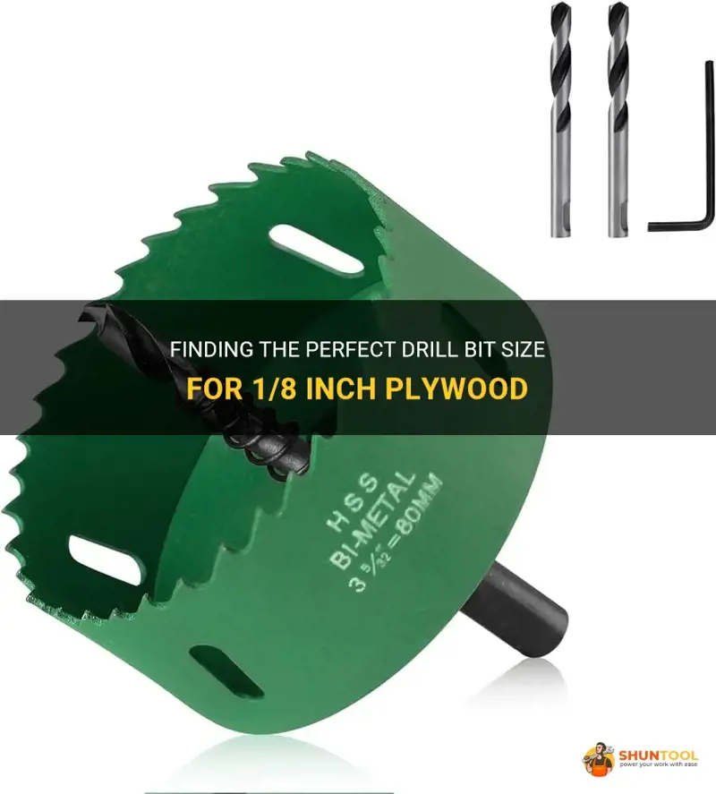 what size drill bit for 1 8 inch plywood